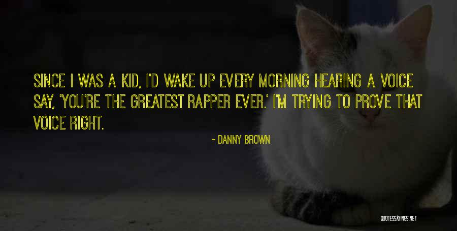 Gleitsmann Quotes By Danny Brown Gleitsmann Quotes By Danny Brown
