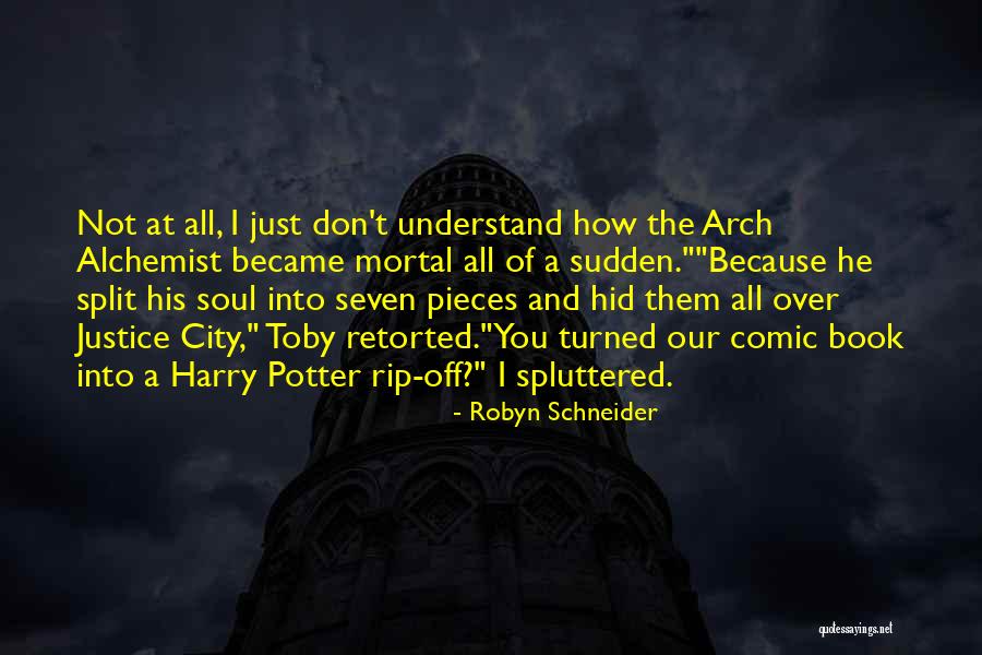 Gleitsmann Quotes By Robyn Schneider Gleitsmann Quotes By Robyn Schneider