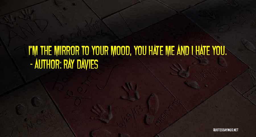 Gleitzonenregelung Quotes By Ray Davies