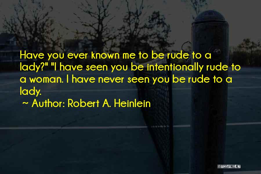 Gleitzonenregelung Quotes By Robert A. Heinlein