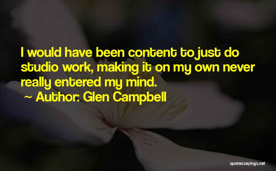 Glen Campbell Quotes 1416869