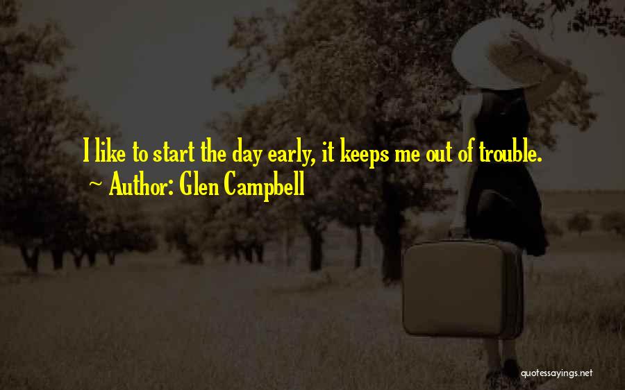 Glen Campbell Quotes 2204553