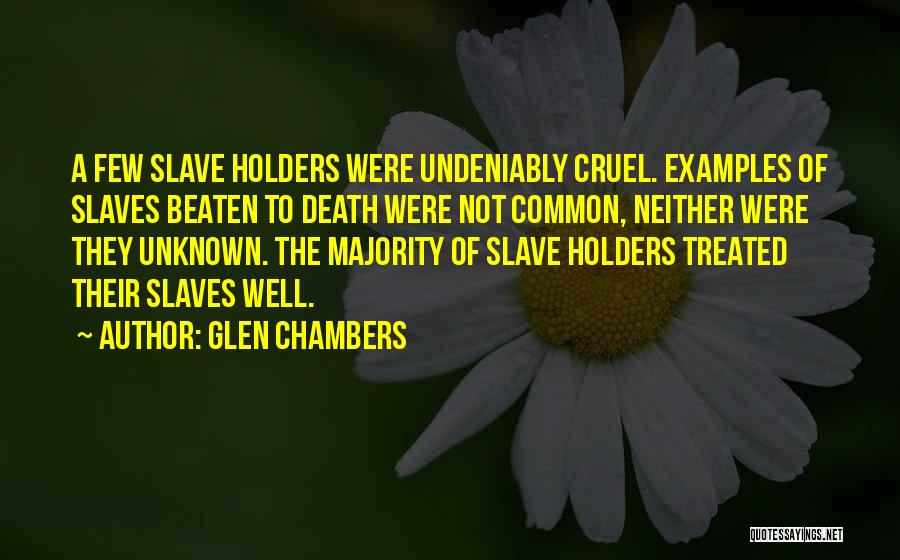 Glen Chambers Quotes 861207