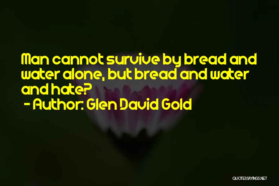 Glen David Gold Quotes 157023