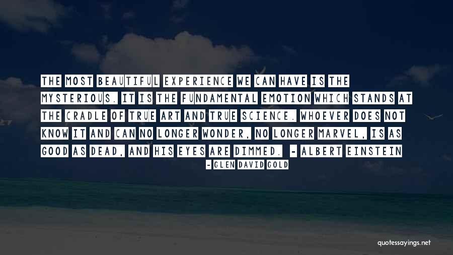 Glen David Gold Quotes 1944482 Glen David Gold Quotes 1944482