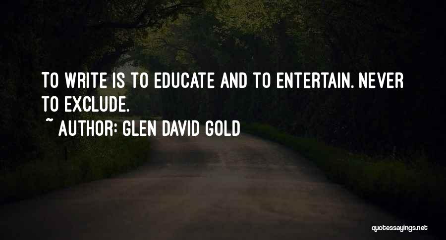 Glen David Gold Quotes 2252212