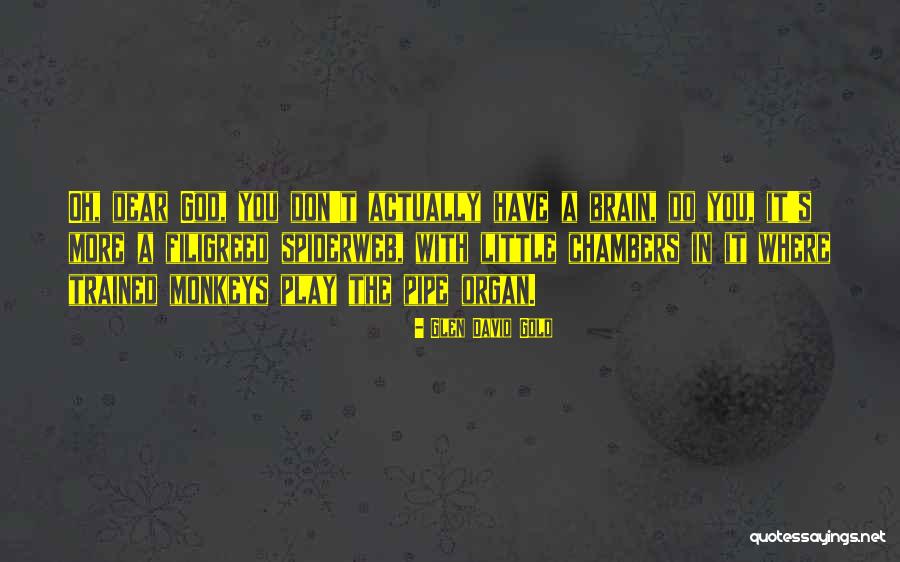 Glen David Gold Quotes 393463 Glen David Gold Quotes 393463