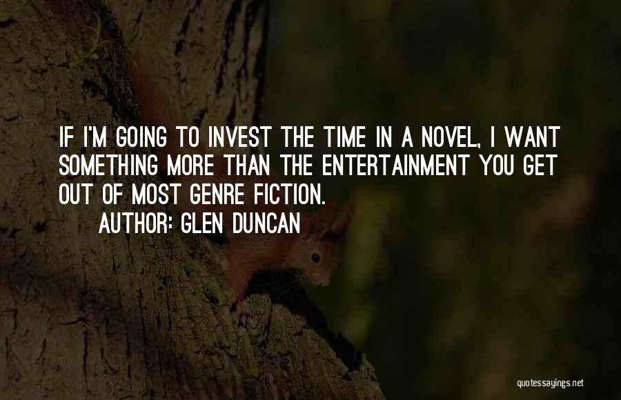 Glen Duncan Quotes 116437