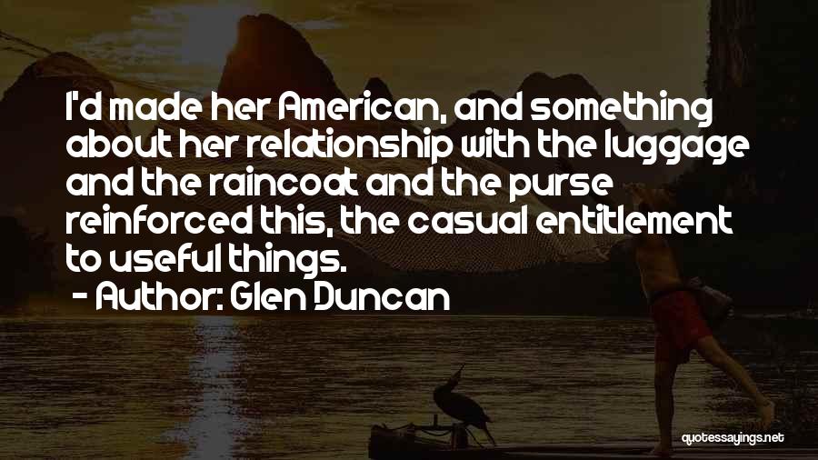 Glen Duncan Quotes 1420155