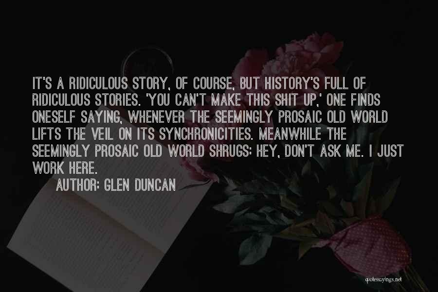 Glen Duncan Quotes 1962691