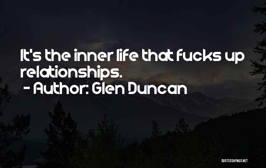 Glen Duncan Quotes 2209681