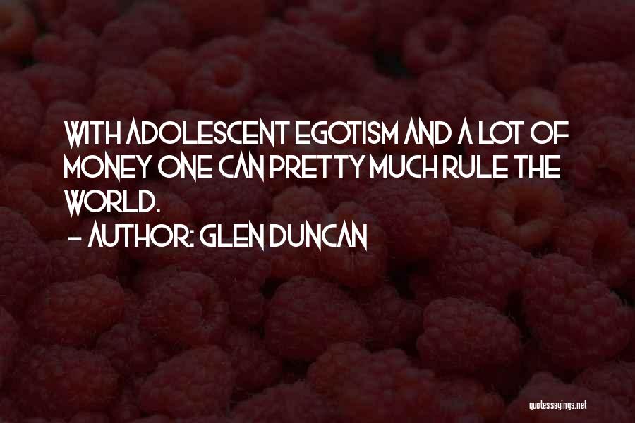 Glen Duncan Quotes 2219947