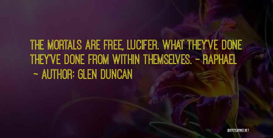 Glen Duncan Quotes 2239652