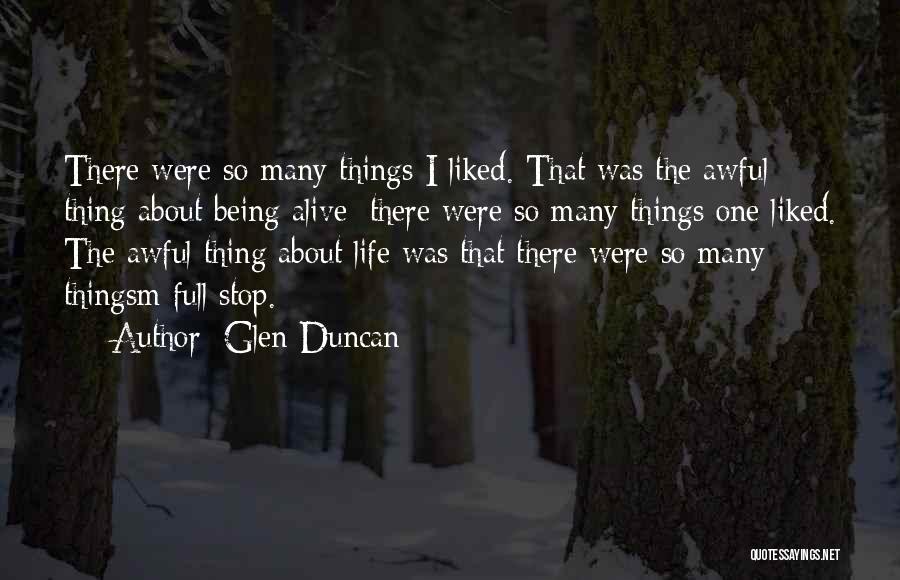 Glen Duncan Quotes 343529