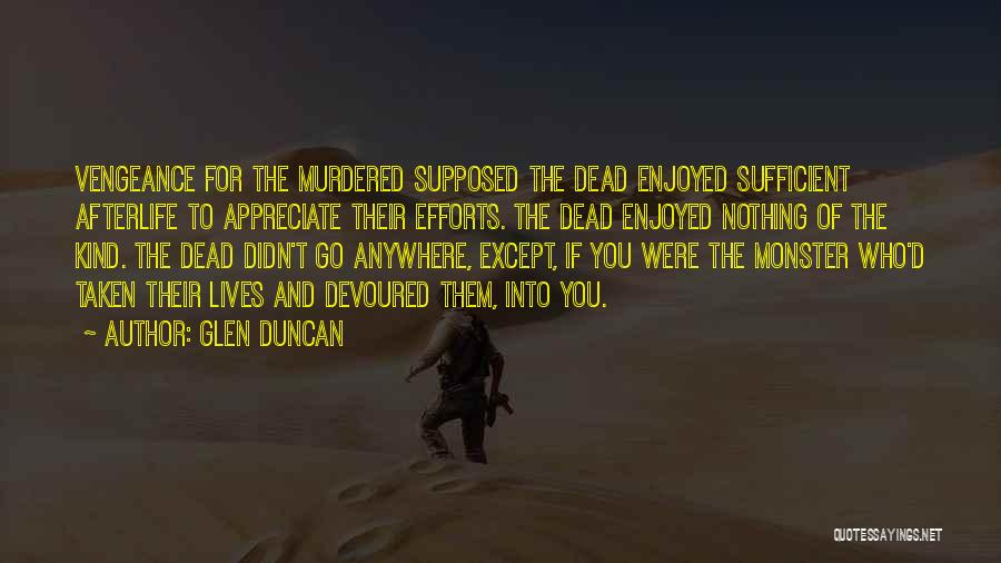 Glen Duncan Quotes 800264