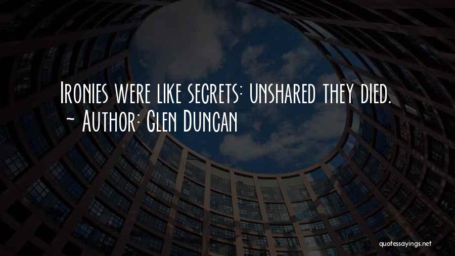 Glen Duncan Quotes 86319