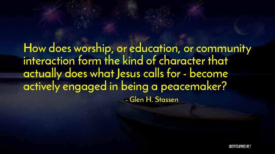 Glen H. Stassen Quotes 2064929