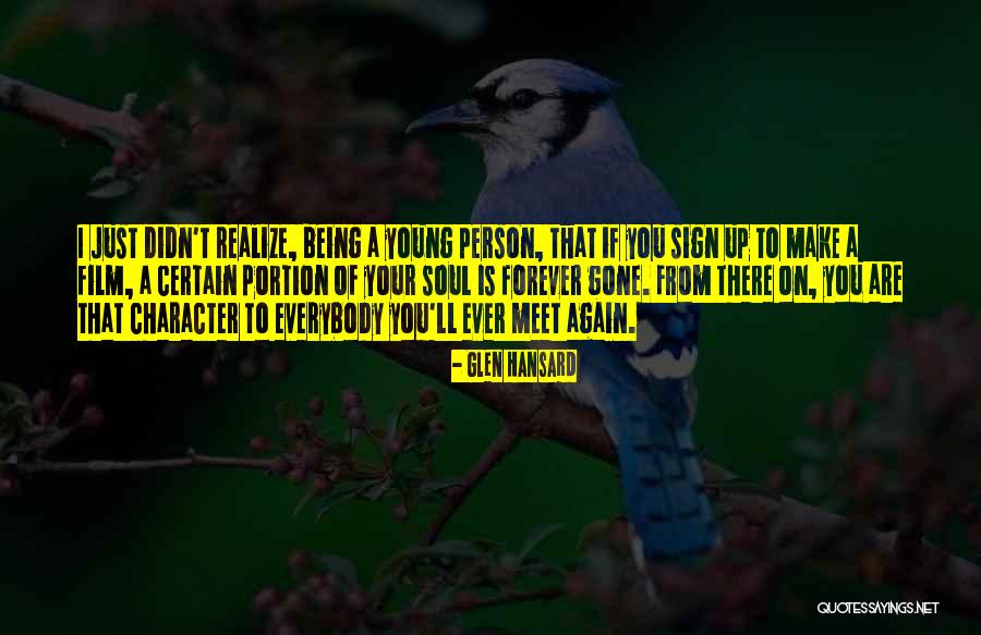 Glen Hansard Quotes 1014313 Glen Hansard Quotes 1014313