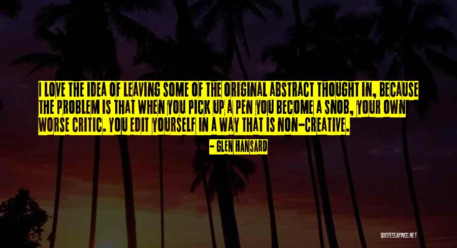 Glen Hansard Quotes 1218701 Glen Hansard Quotes 1218701