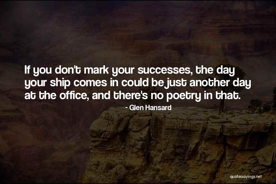 Glen Hansard Quotes 1691668