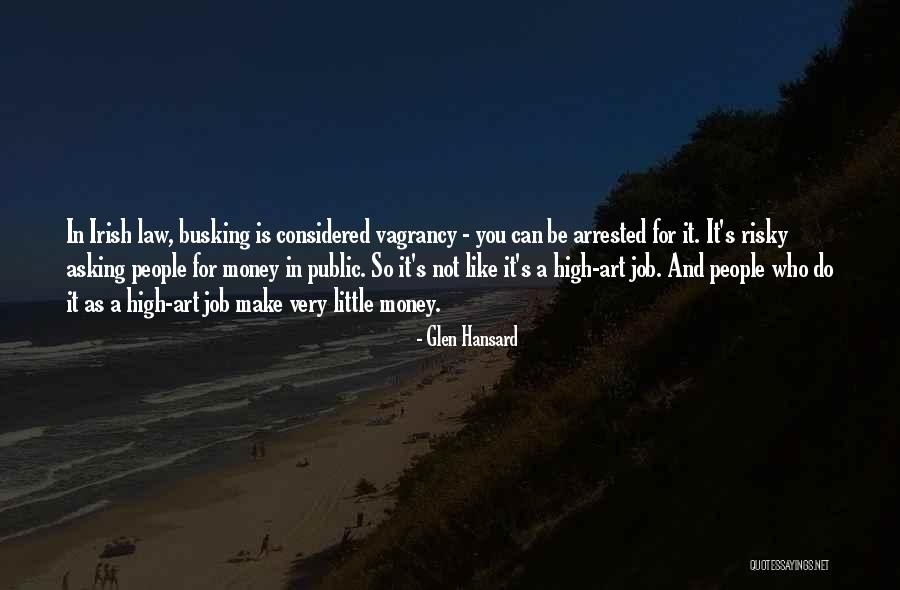 Glen Hansard Quotes 2123998 Glen Hansard Quotes 2123998