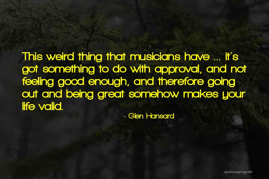 Glen Hansard Quotes 2221147