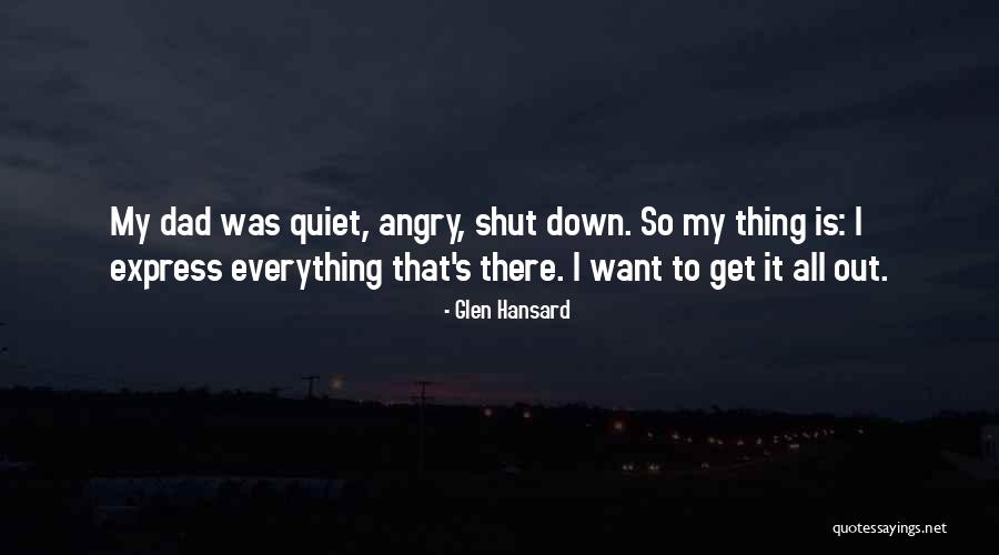Glen Hansard Quotes 769526 Glen Hansard Quotes 769526