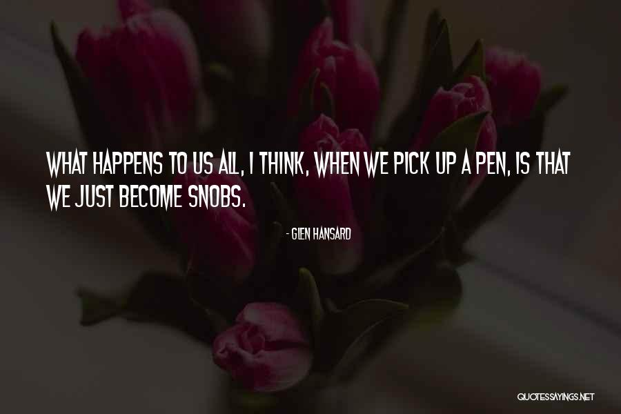 Glen Hansard Quotes 864938 Glen Hansard Quotes 864938