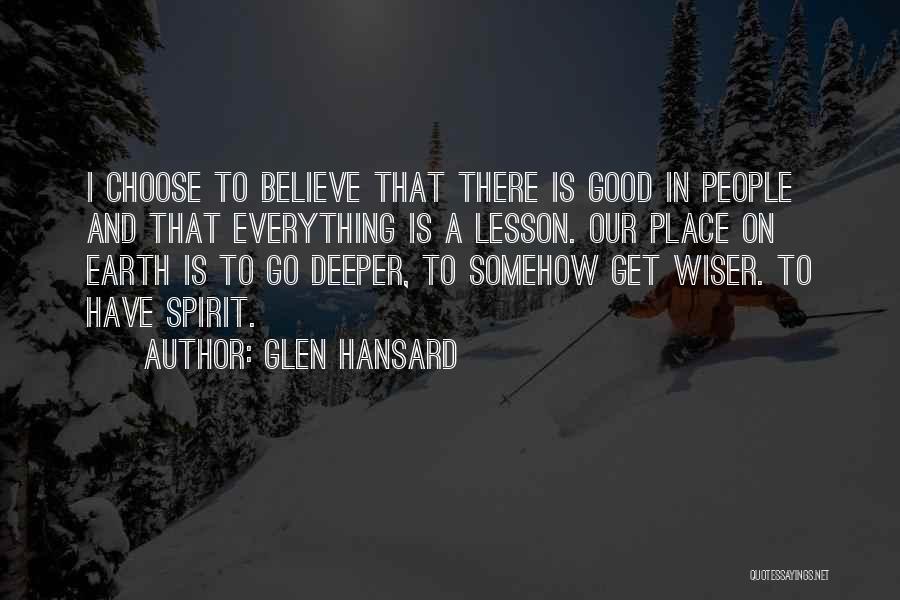 Glen Hansard Quotes 951086