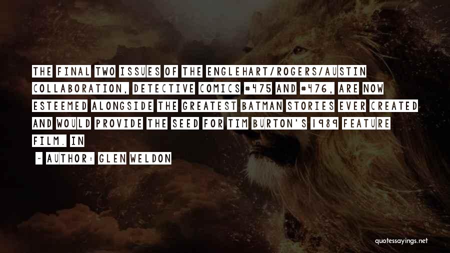 Glen Weldon Quotes 313607