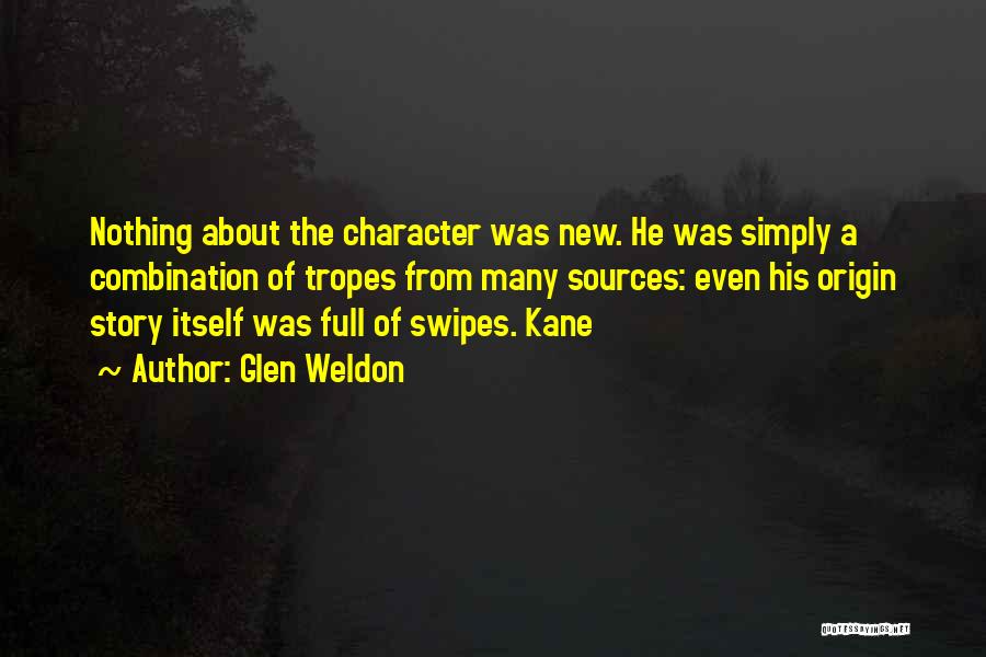 Glen Weldon Quotes 448724