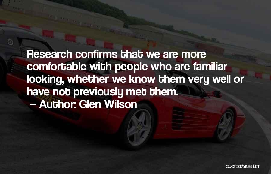 Glen Wilson Quotes 1931314