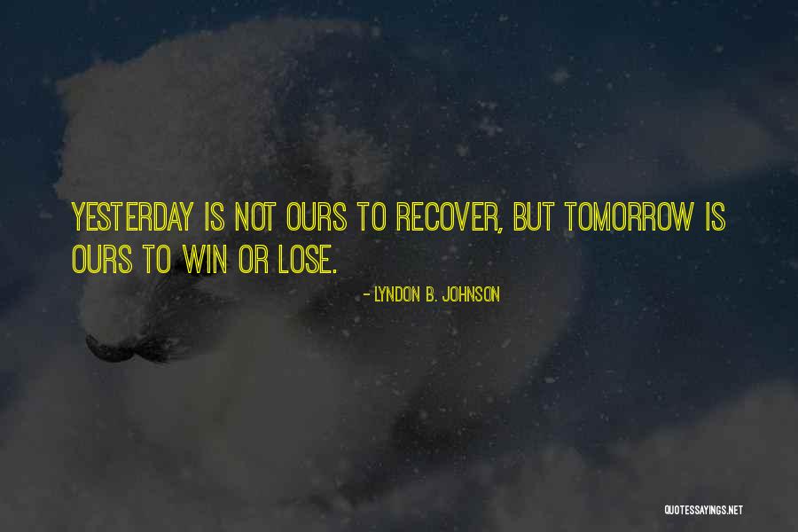Glenavy River Quotes By Lyndon B. Johnson