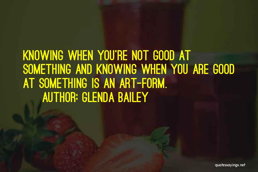 Glenda Bailey Quotes 1639183