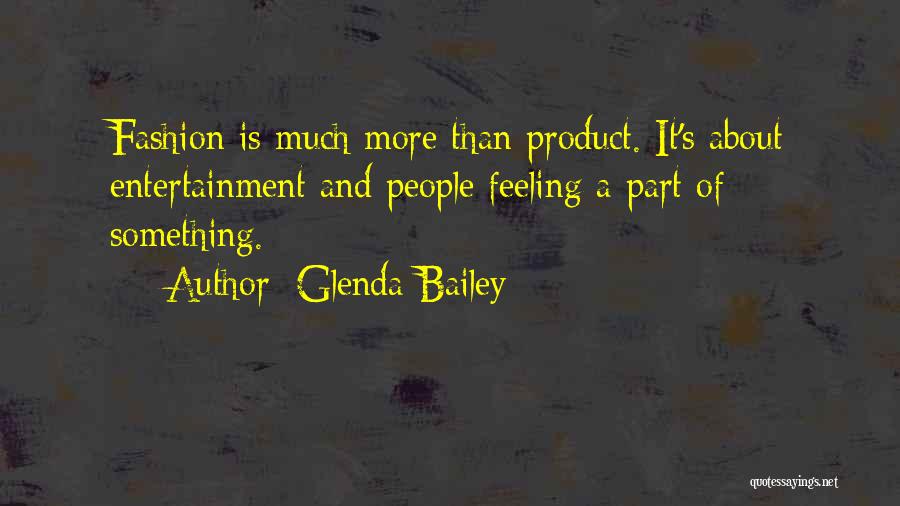 Glenda Bailey Quotes 505227