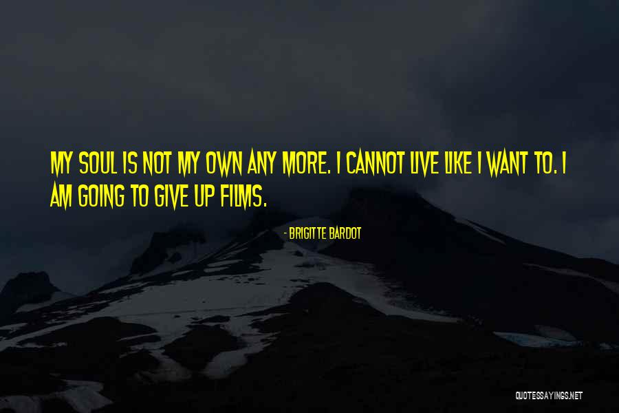 Glenda Doyle Quotes By Brigitte Bardot Glenda Doyle Quotes By Brigitte Bardot