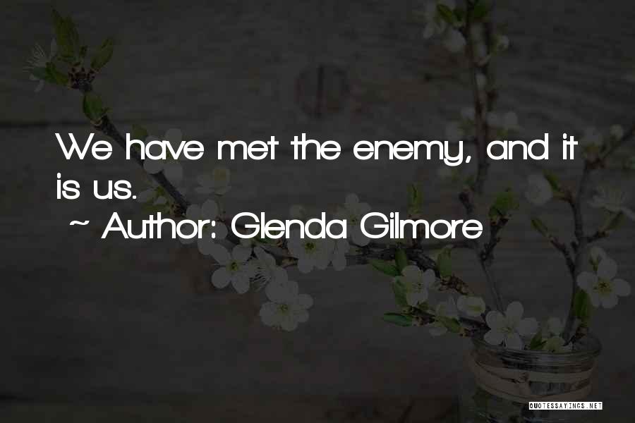 Glenda Gilmore Quotes 2047840