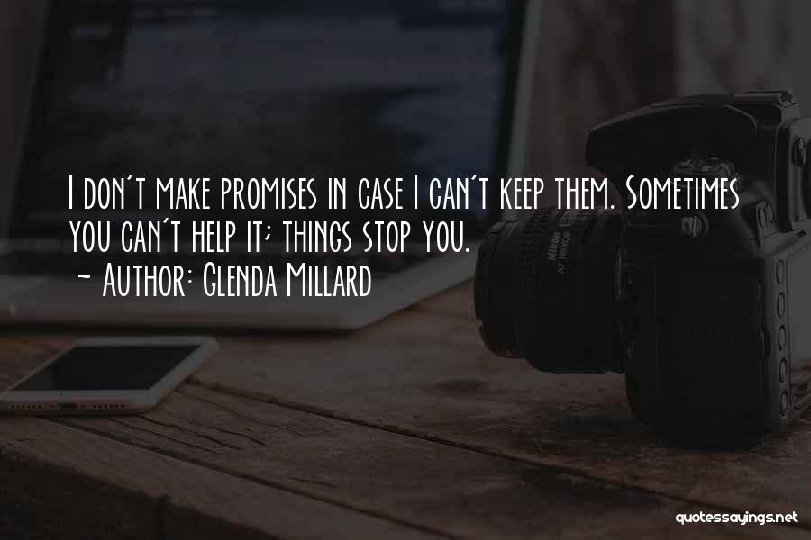 Glenda Millard Quotes 1131954