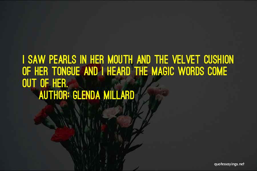 Glenda Millard Quotes 2001453