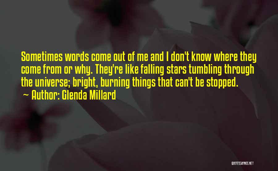 Glenda Millard Quotes 499313