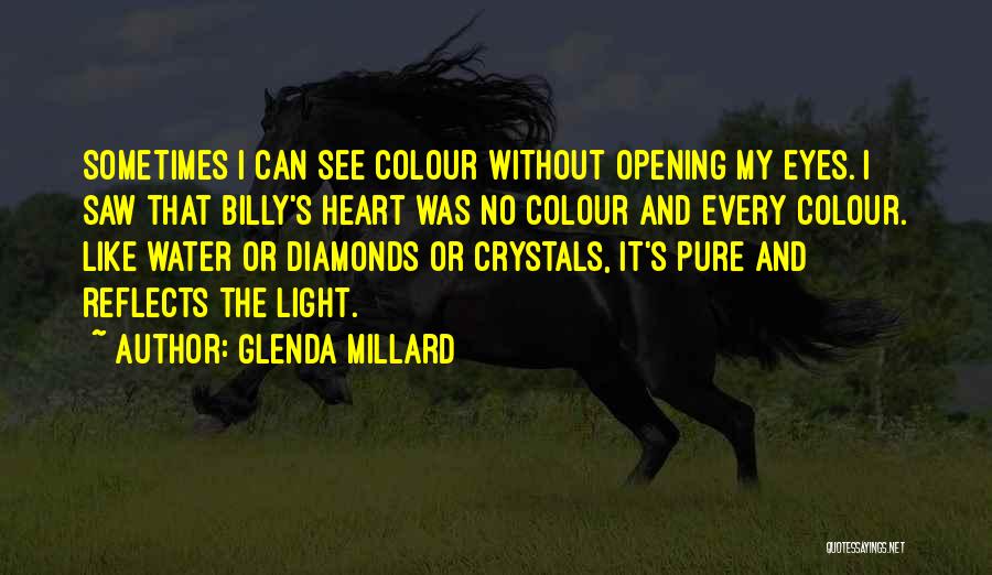 Glenda Millard Quotes 525059