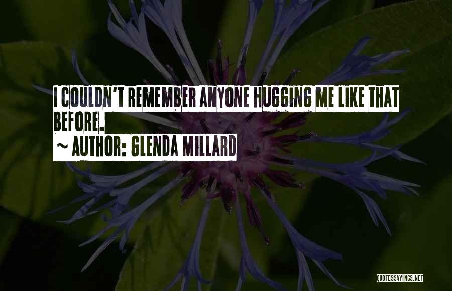 Glenda Millard Quotes 973620