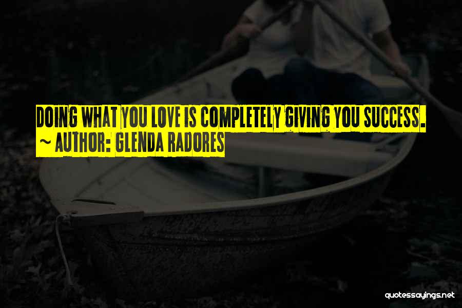 Glenda Radores Quotes 374660