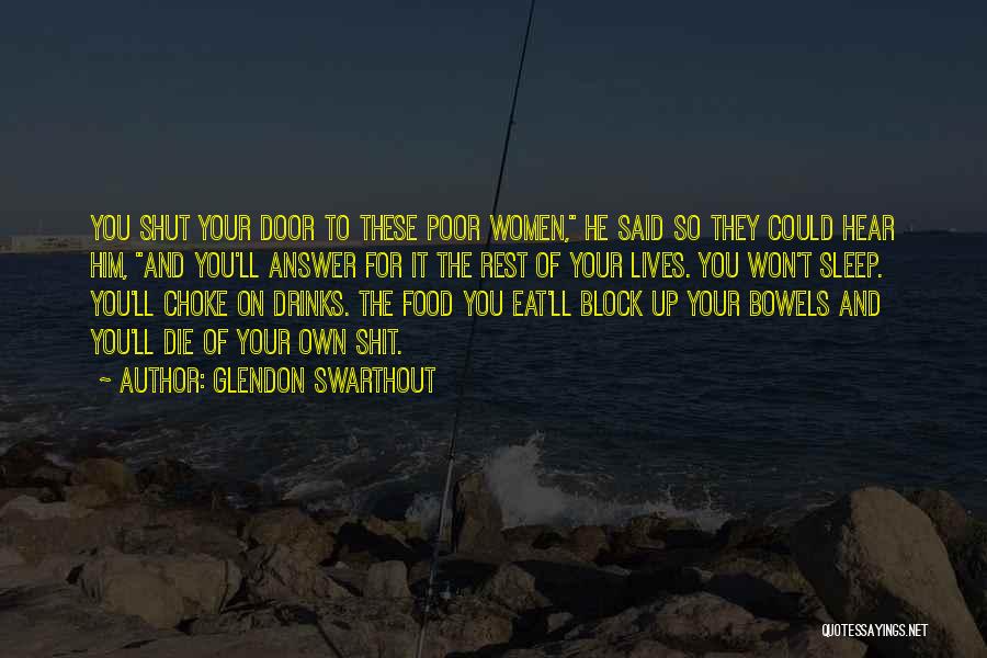 Glendon Swarthout Quotes 1221493