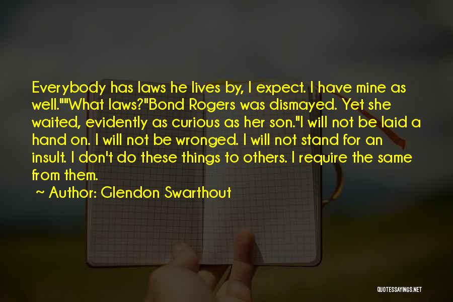 Glendon Swarthout Quotes 2111103