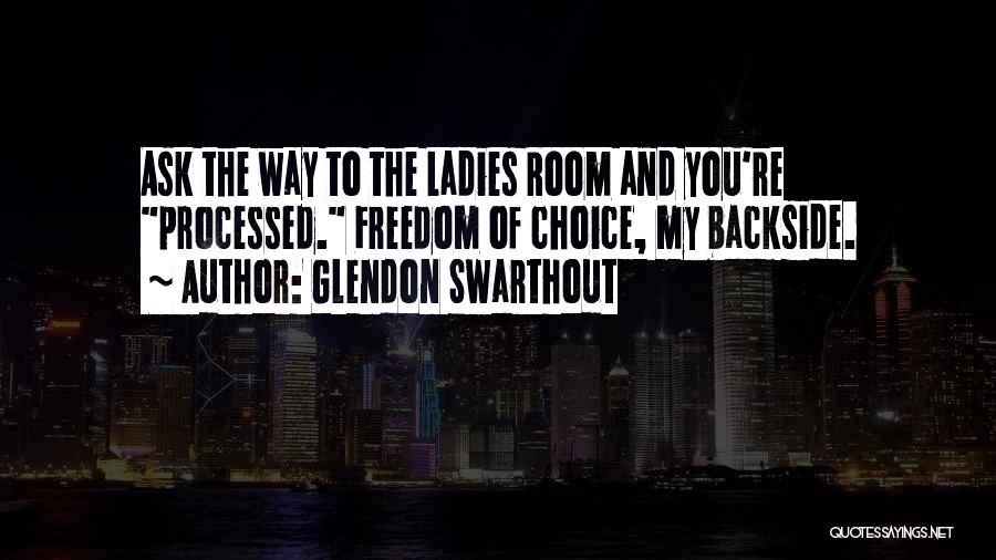 Glendon Swarthout Quotes 2193722