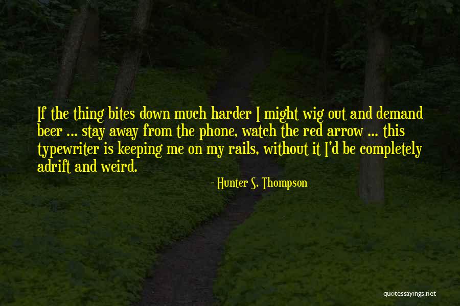 Gleneagles Scotland Quotes By Hunter S. Thompson Gleneagles Scotland Quotes By Hunter S. Thompson