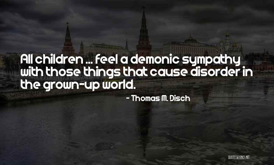 Glengyle Quotes By Thomas M. Disch Glengyle Quotes By Thomas M. Disch