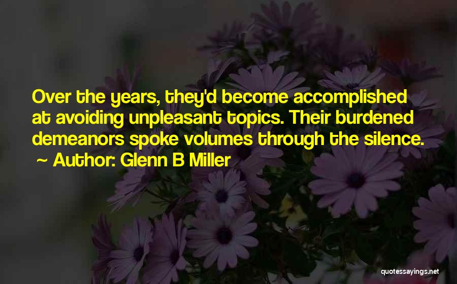 Glenn B Miller Quotes 1180004