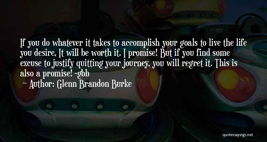 Glenn Brandon Burke Quotes 1834163
